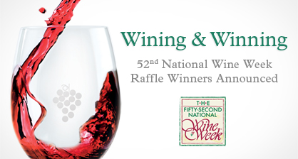 52nd National Wine Week Raffle Winners Announced